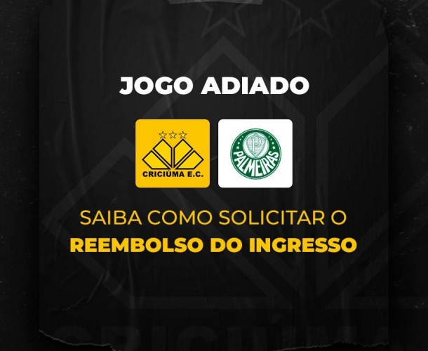 Saiba como solicitar o reembolso do ingresso de Criciúma x Palmeiras